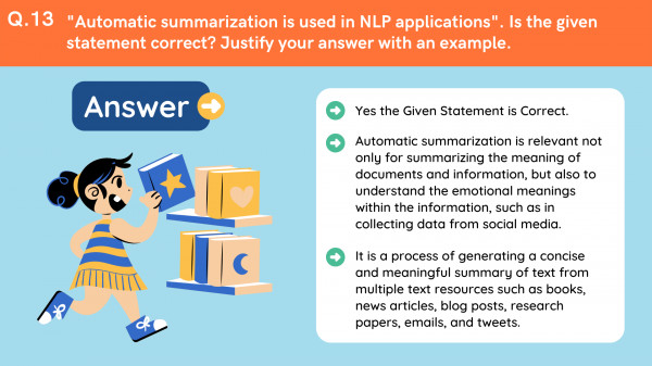 Automatic summarization is used in NLP applications