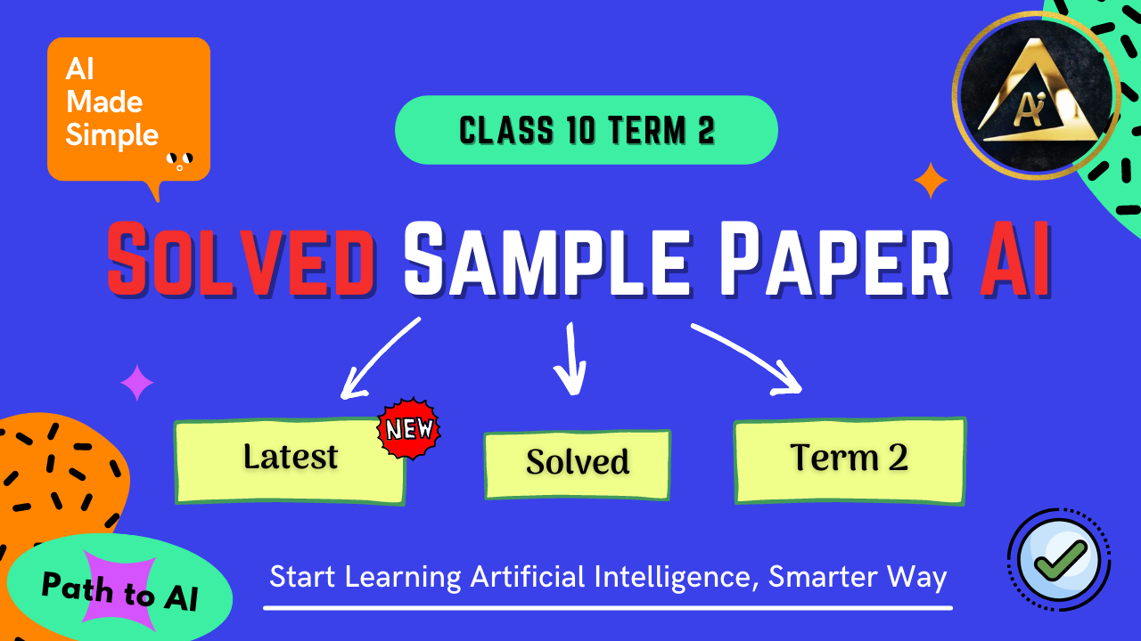 CBSE Class 10th Term 2 Artificial Intelligence Sample Paper 417 | Solved