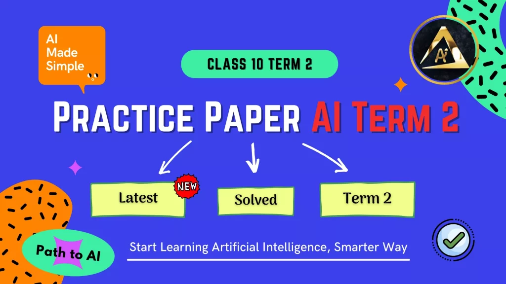 AI Practice Paper Term 2
