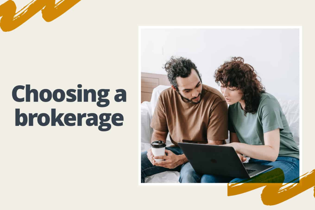 Choosing a Brokerage Services